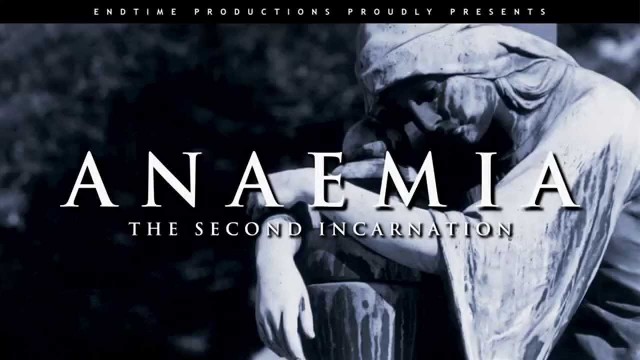 ANAEMIA: The Second Incarnation